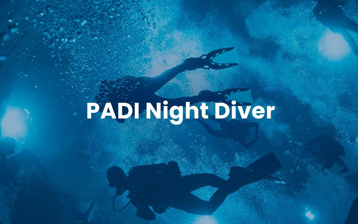 PADI Night Diver