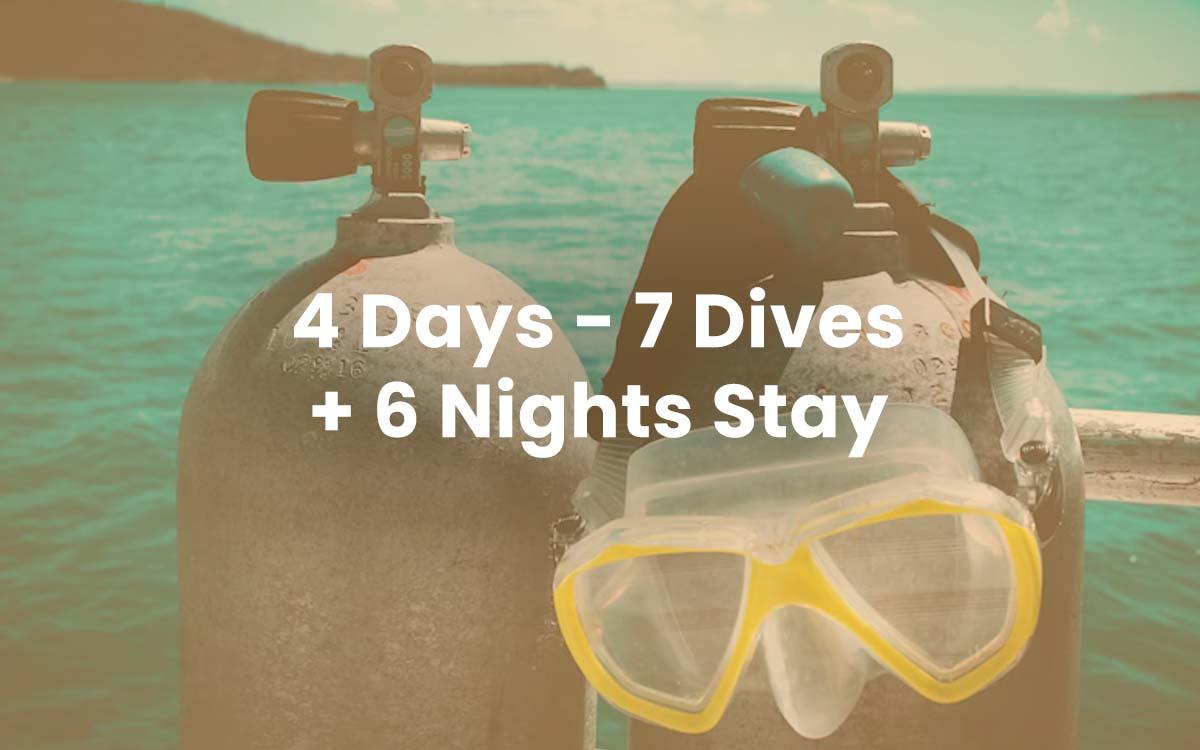 4 Days / 7 Dives + 6 Nights Stay